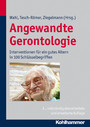 Angewandte Gerontologie - Interventionen für ein gutes Altern in 100 Schlüsselbegriffen