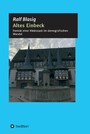 Altes Einbeck - Porträt einer Kleinstadt im demografischen Wandel