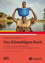 Das Klimafolgen-Buch - Wie Pflege- und Gesundheitsberufe der Klima- und Biodiversitätskrise begegnen können
