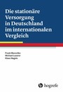 Die stationäre Versorgung in Deutschland im internationalen Vergleich