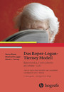 Das Roper-Logan-Tierney-Modell - Basierend auf den Lebensaktivitäten (LA)