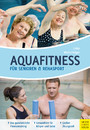 Aquafitness für Senioren und Rehasport