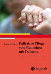 Palliative Pflege von Menschen mit Demenz