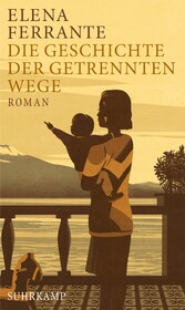 Die Geschichte der getrennten Wege - Roman | Das perfekte Geschenk zum Muttertag