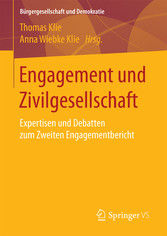 Engagement und Zivilgesellschaft - Expertisen und Debatten zum Zweiten Engagementbericht